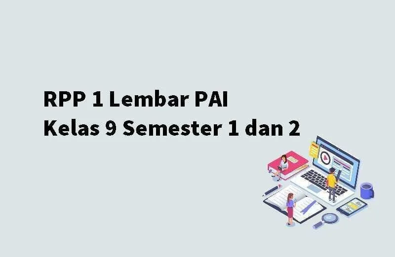 RPP 1 Lembar PAI Kelas 9 Semester 2 dan 2 K13 Revisi JalanGurucom