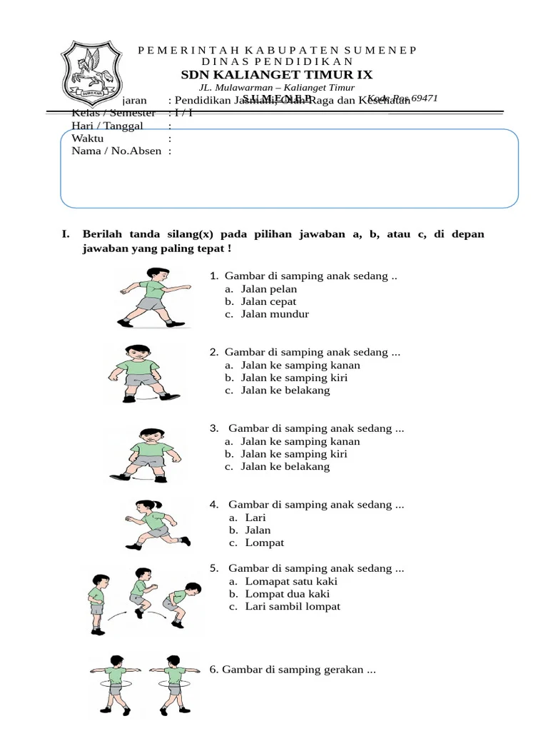 Soal Pendidikan Jasmani Kelas I PDF Soal Pendidikan Jasmani Kelas I PDF